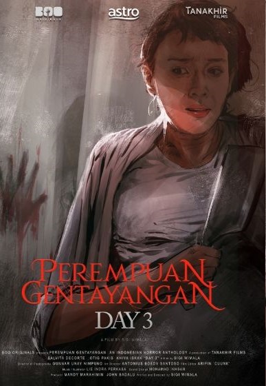 Perempuan Gentayangan: Day 3