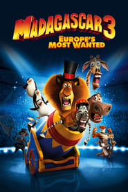 Madagascar 3: Europes Most Wanted